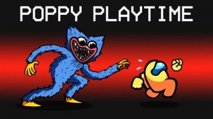 Поппи Плейтайм и АМОНГ АС Мультик прикол 1 - Poppy Playtime Among Us