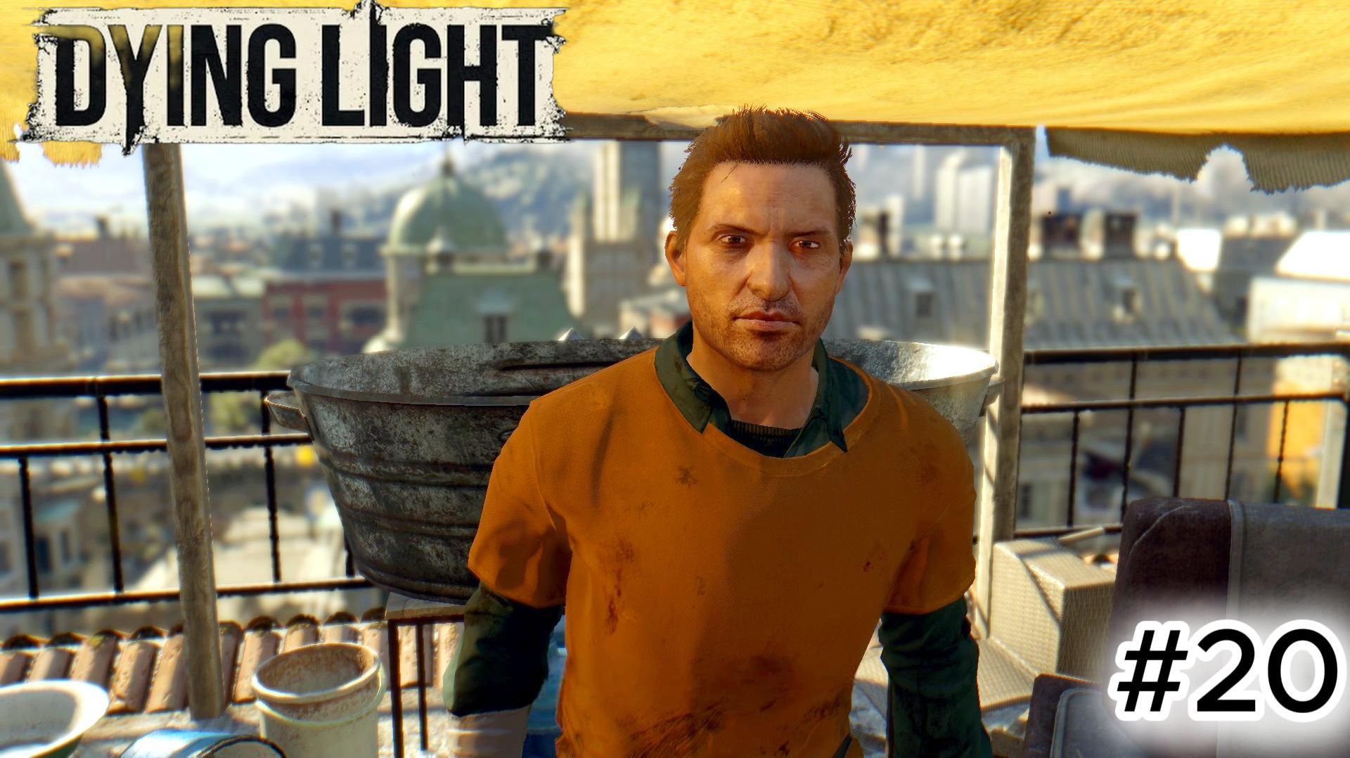 Dying Light #20 ФОНТАН