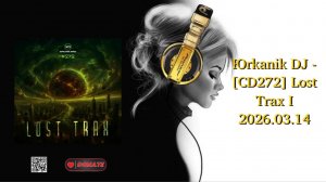 Юrkanik DJ - [CD272] Lost Trax I 2026.03.14