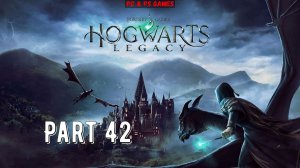 Hogwarts Legacy Part 42