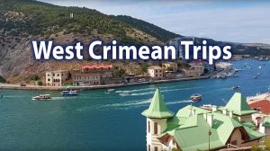 West Crimean Trips