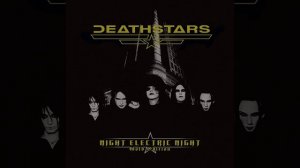 12 - Night Electric Night (The Night Ignites Remix) (DEATHSTARS)
