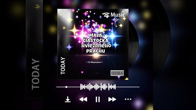 Malá čiastočka hviezdneho prachu(DJ SkorpionJasod)