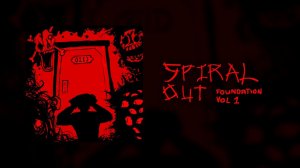 Spiral Out | THE FOUNDATION OST VOLUME 1