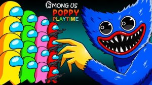 Поппи Плейтайм и АМОНГ АС Мультик прикол 3 - Poppy Playtime Among Us