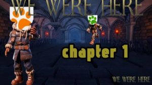 We Were Here с кашарай maf_s