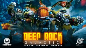 Deep Rock Galactic. Добываем, бурим и стреляем в компании BioximiK