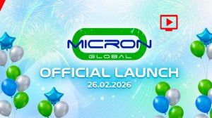 26.02.26 🟩🟩🟩 Запуск платформы Micron Global. Максим Исып.