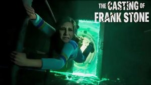 The Casting of Frank Stone ➤ Прохождение #3