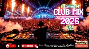 МузМикс2026. Вечеринка Club Dance (2026) Лучшие топремиксы 2025 (MEGAMIX DJ Silviu M