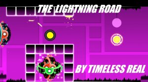 the lightning road By timeless real