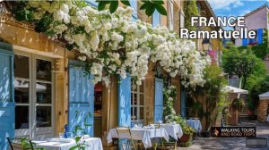🚶 SmartTV 4К ➤ 🌺 Раматюэль! Экскурсия по красивой деревне на Лазурном берегу, Франция! 🌺