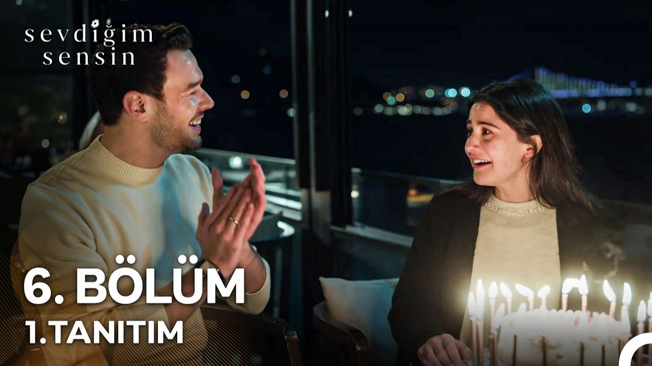 Sevdiğim Sensin 6. Bölüm 1. Tanıtım | «İyi Ki Doğdun Dicle!» @StarTV