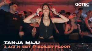 Tanja Miju - Boiler Floor Gotec Club 1 1-2 H Set