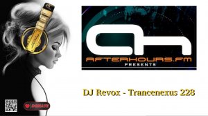 DJ Revox - Trancenexus 228