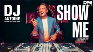 DJ Antoine/Mad Mark/Sergio Trillini & Matway/johnn — Show Me