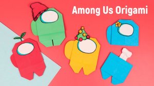 АМОНГ АС из бумаги без клея 🎮 Оригами закладка для книги Among Us / Поделки из бумаги своими руками