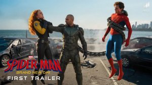 Человек-паук 4: Совершенно новый день (Трейлер 2026)