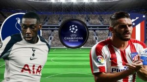 ФУТБОЛ ЛИГА ЧЕМПИОНОВ 1/8 ФИНАЛА.  ТОТТЕНХЭМ - АТЛЕТИКО МАДРИД.  ТЕКСТОВАЯ ОНЛАЙН ТРАНСЛЯЦИЯ