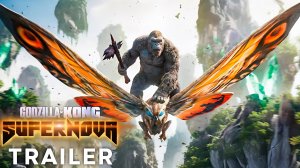 Годзилла и Конг: Сверхновая (Трейлер 2026)