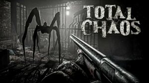 1. прохождение Total chaos - прибытие