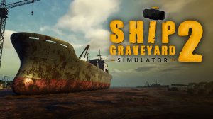 Ship Graveyard Simulator 2 - "KURSK" ч1