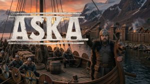 ASKA - Путь викинга - Мы должны забрать этот остров себе