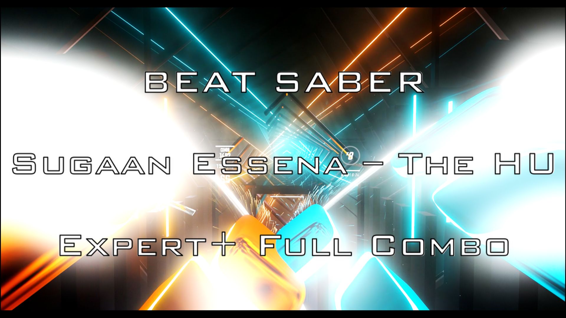 Beat Saber [Sugaan Essena — The HU] | Expert+ | Full Combo |