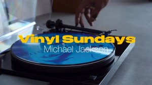 Vinyl Sundays #5 Майкл Джексон. Часть 1