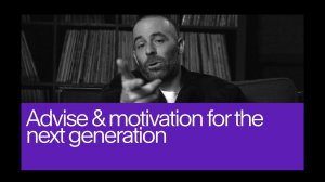 23. Advise and Motivation for Next Generation