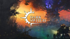 dark switch супер стратежка