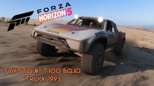 "Трофи-машина: Toyota #1 T100 BAJA Truck 1993 рвёт трассы Forza Horizon 5"
