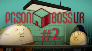 Prison Boss VR Oculus Quest 2 #2