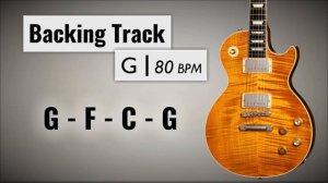 Southern Rock Backing Track in G  80 BPM  G F C G  Guitar Backing Track