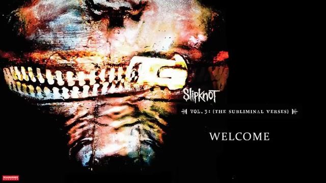 Slipknot - Welcome