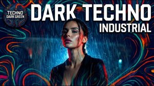 THE BEST OF MELODIC DEEP TECHNO DARK  INDUSTRIAL  Vol. III #darktechno