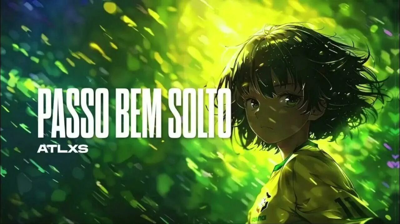 ATLXS-PASSO BEM SOLTO SLOWED