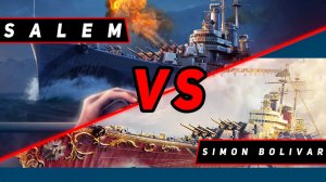 КРЕЙСЕР SIMON BOLIVAR VS SALEM! ЧТО ОКАЖЕТСЯ СИЛЬНЕЕ? VKPLAY TWITCH RUTUBE YOUTUBE МИР КОРАБЛЕЙ