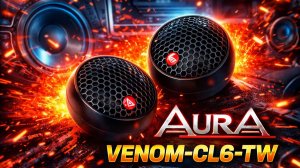 Не упустите шанс улучшить качество своего звука! AurA VENOM-CL6-TW