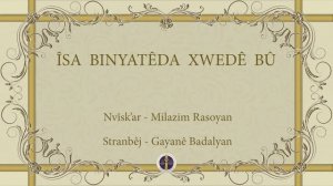 Îsa binyatêda Xwedê bû