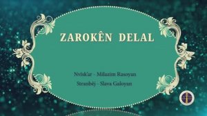 Zarokên delal bêjine min