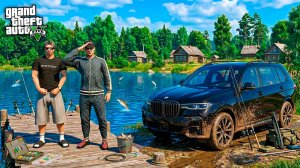ПОЕХАЛИ НА РЫБАЛКУ НА BMW X7 ЗА ГОРОД В ДЕРЕВНЮ - GTA 5 МОСКВА (RMRP - ПАТРИКИ)