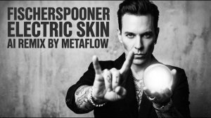 Fischerspooner - Inspired Electroclash AI Mix _ Electric Skin