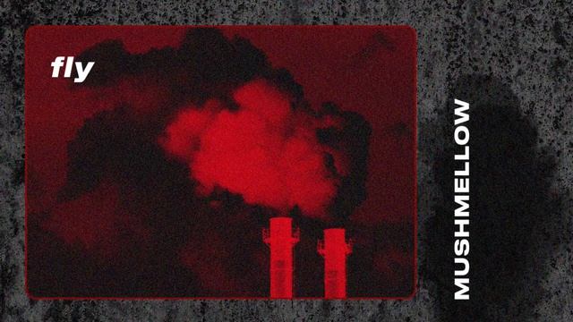 Mushmellow — Fly