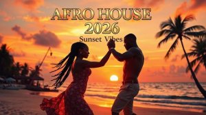 Дикая Энергия💃🎶Afro House Mix - Афро Хаус 2026🎵🎧 Зарядись на максимум