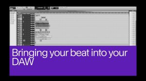 09. Bringing Your Beat into Your DAW