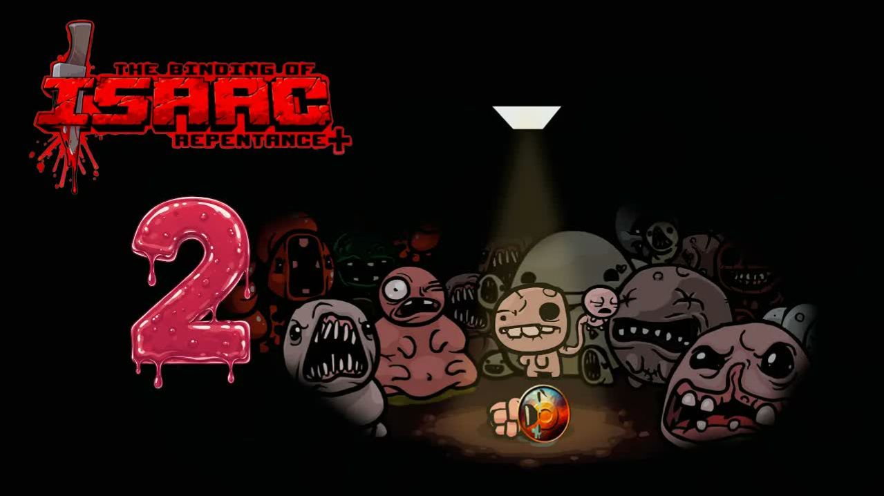 The Binding of Isaac: Repentance+ #2 — Безумная удача и самая странная тактика!