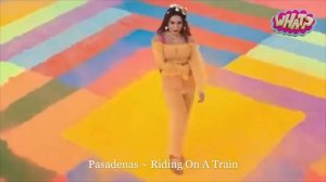 Pasadenas ~ Riding On A Train
