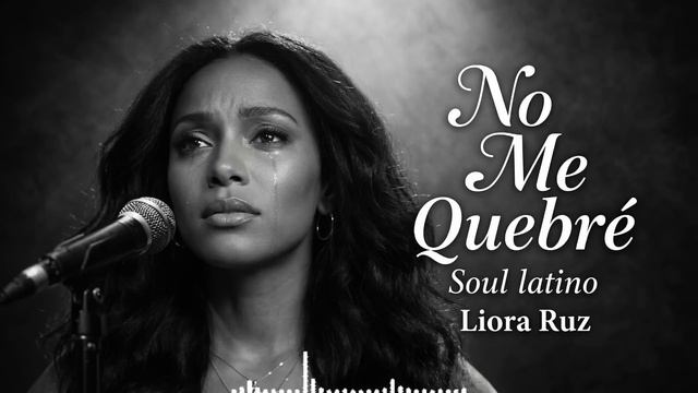 No Me Quebré - Liora Ruz | Blues Latino