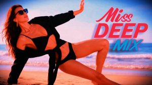 Miss Deep House Mix 2026